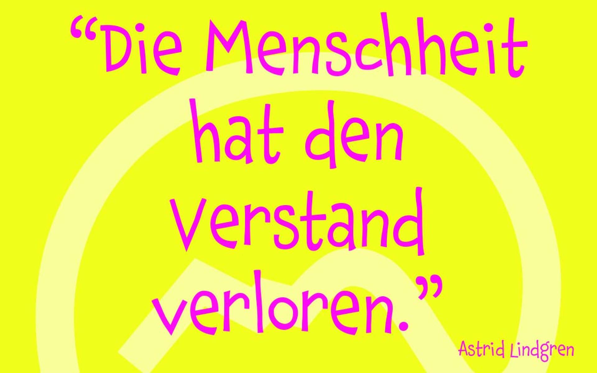Die Menschheit hat den Verstand verloren